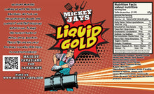 Load image into Gallery viewer, Mickey-Jays - Liquid Gold
